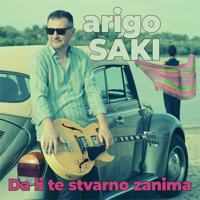 Da Li Te Stvarno Zanima - Arigo Saki