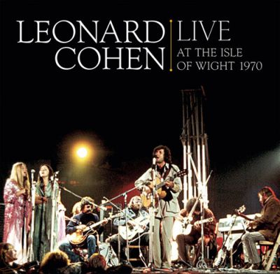 Live At The Isle Of Wight 1970 - Leonard Cohen