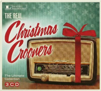 The Real... Christmas Crooners - Various