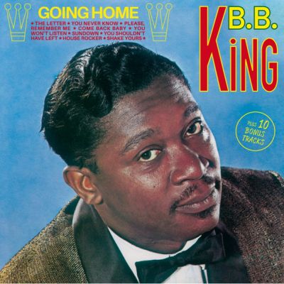 Going Home Plus 10 Bonus Tracks - B.B.King