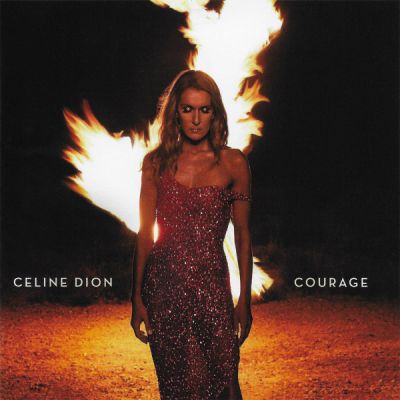 Courage - Celine Dion