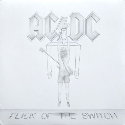 Flick Of The Switch - AC/DC