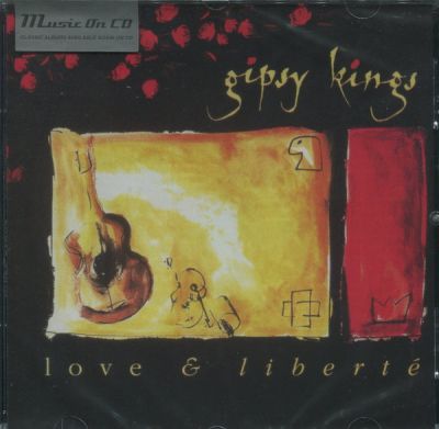 Love & Liberté - Gipsy Kings 