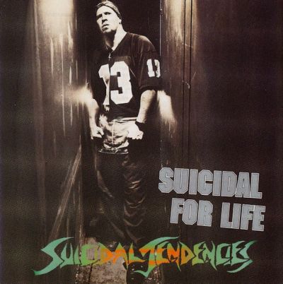 Suicidal For Life - Suicidal Tendencies 