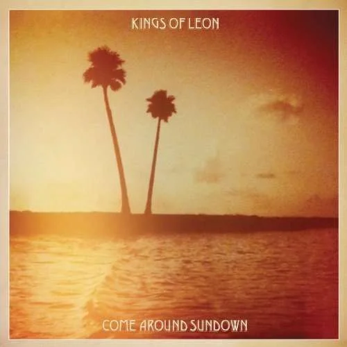 Come Around Sundown - Kings Of Leon 