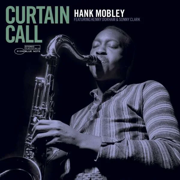 Curtain Call - Hank Mobley Featuring Kenny Dorham & Sonny Clark 