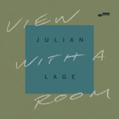 View With A Room - Julian Lage