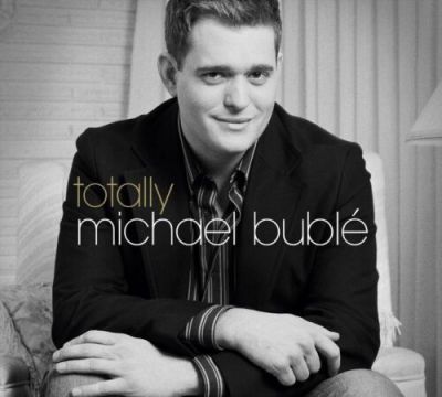 Totally - Michael Bublé 