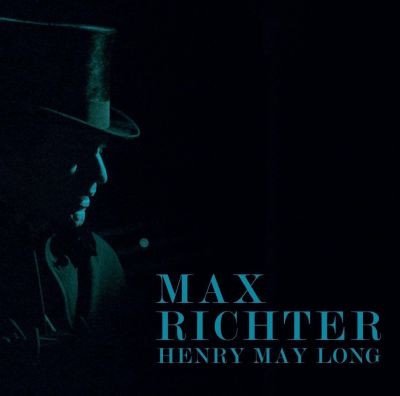 Henry May Long - Max Richter