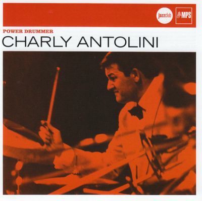 Power Drummer - Charly Antolini