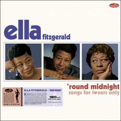 'Round Midnight - Songs For Lovers Only - Ella Fitzgerald 