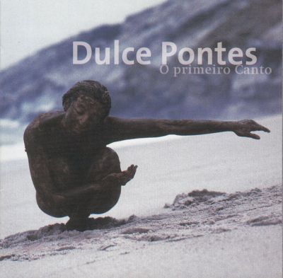 O Primeiro Canto - Dulce Pontes 