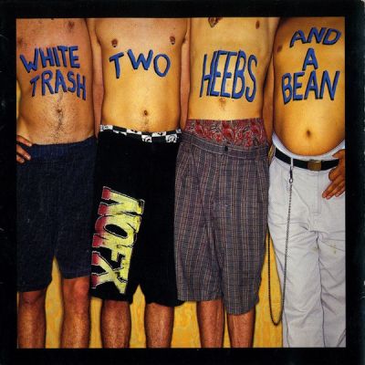 White Trash, Two Heebs And A Bean - NOFX