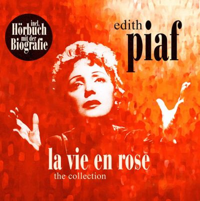 La Vie En Rose (The Collection) - Edith Piaf 