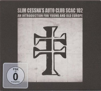 SCAC 102 An Introduction For Young And Old Europe - Slim Cessna's Auto Club 