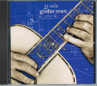 Guitar Man - J.J. Cale