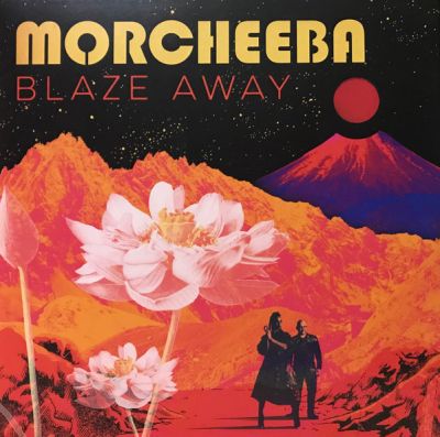 Blaze Away - Morcheeba