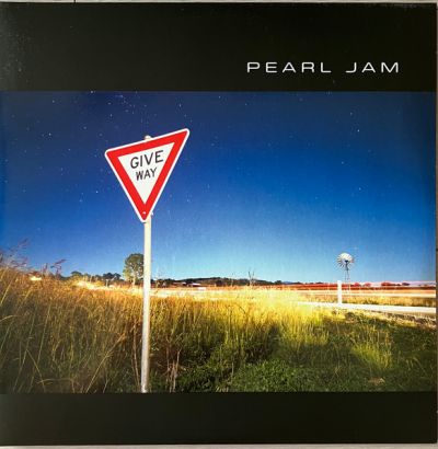 Give Way  - Pearl Jam