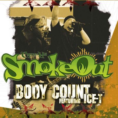 SmokeOut Festival Presents Body Count Featuring Ice-T - Body Count Featuring Ice-T
