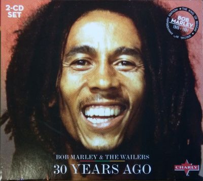 30 Years Ago - Bob Marley & The Wailers