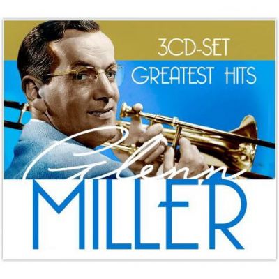 Greatest Hits - Glenn Miller 