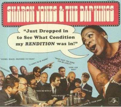 Just Dropped In (To See What Condition My Rendition Was In) - Sharon Jones & The Dap-Kings 