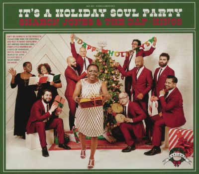 It's A Holiday Soul Party - Sharon Jones & The Dap-Kings 