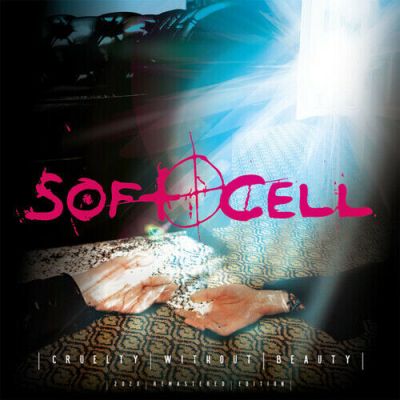 Cruelty Without Beauty (DLX) - Soft Cell