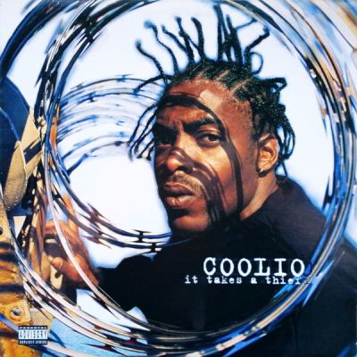 It Takes A Thief - Coolio 