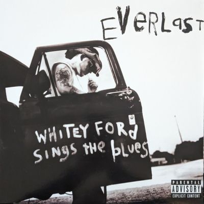 Whitey Ford Sings The Blues - Everlast