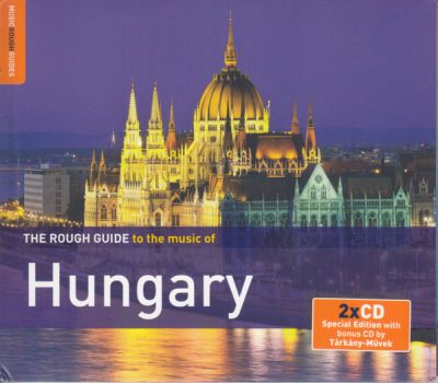 The Rough Guide To The Music Of Hungary - Various