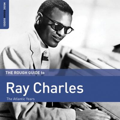 The Rough Guide To Ray Charles - Ray Charles