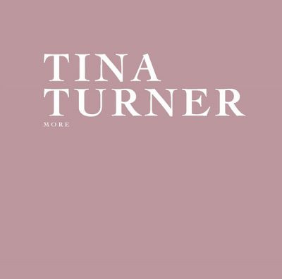More - Tina Turner 