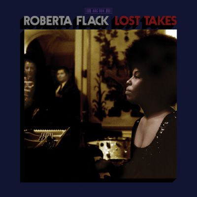 Lost Takes - Roberta Flack