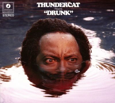 Drunk - Thundercat