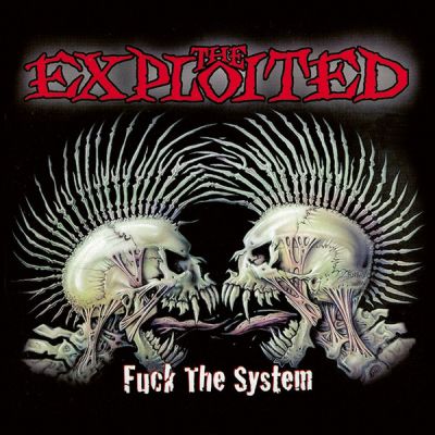 Fuck The System - The Exploited 