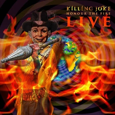 Honour The Fire Live - Killing Joke 
