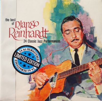 The Best Of Django Reinhardt (24 Classic Jazz Performances) - Django Reinhardt 