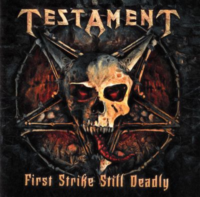 First Strike Still Deadly - Testament