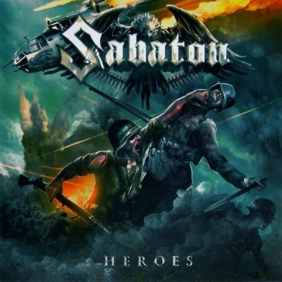 Heroes - Sabaton