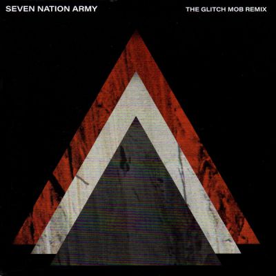Seven Nation Army (The Glitch Mob Remix) 7