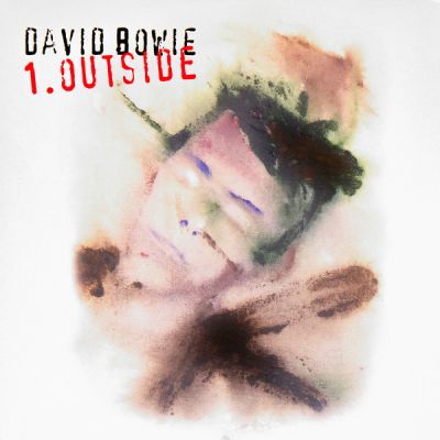 1. Outside (The Nathan Adler Diaries: A Hyper Cycle) - David Bowie 