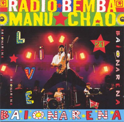 Live Baionarena - Radio Bemba , Manu Chao