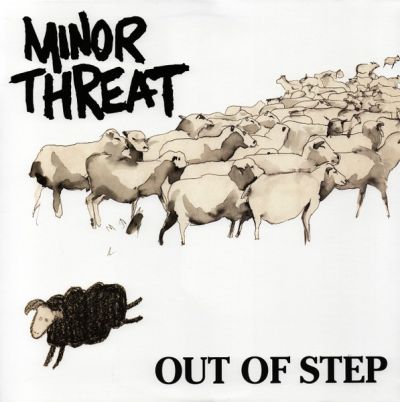 Out Of Step - Minor Threat 