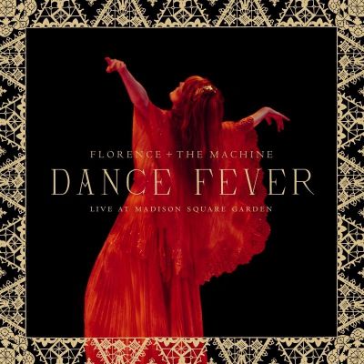 Dance Fever Live At Madison Square Garden - Florence + The Machine
