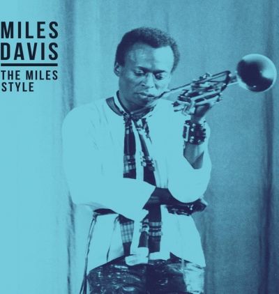 The Miles Style - Miles Davis