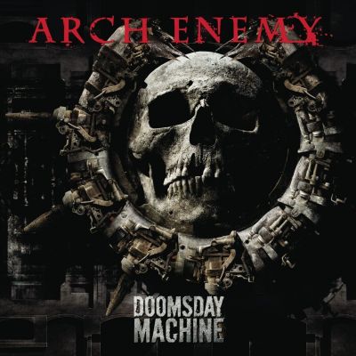 Doomsday Machine - Arch Enemy 