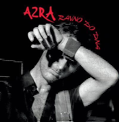 Ravno Do Dna - Azra