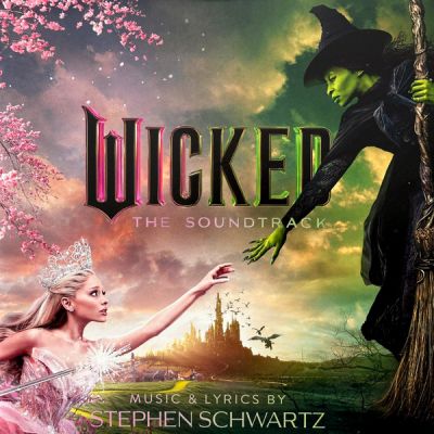 Wicked (The Soundtrack)