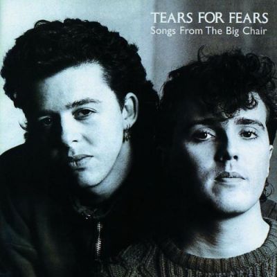 Songs From The Big Chair - Tears For Fears